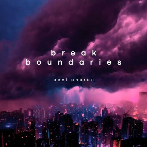 break boundaries