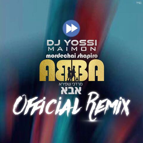 Abba (feat. DJ Yossi Maimon) [Remix]