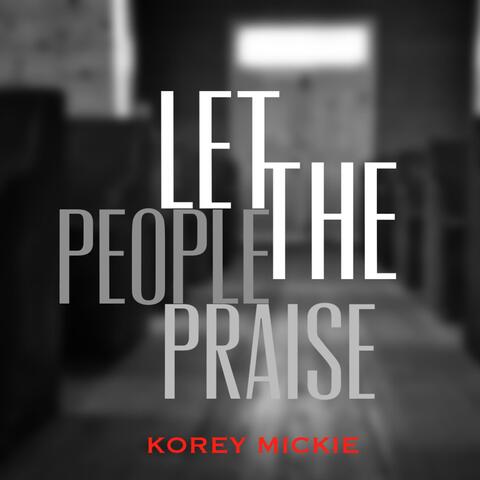 Let The People Praise