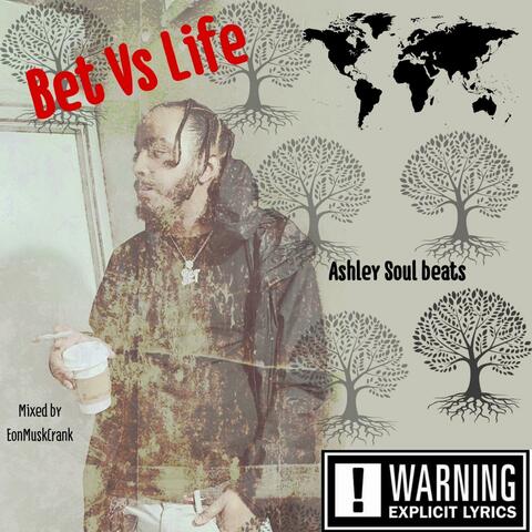 Bet Vs Life