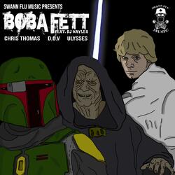 Boba Fett (Swann Flu Music) (feat. D.O.V & Ulysses)