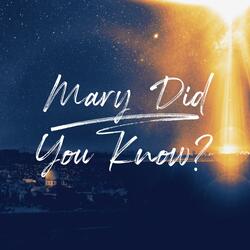 Mary Did You Know? (feat. Laura Tomasello)