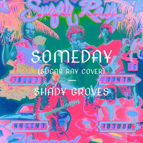 Someday (feat Quells)