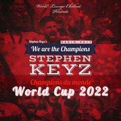 Champions Du Monde (We Are the Champions) World Cup 2022