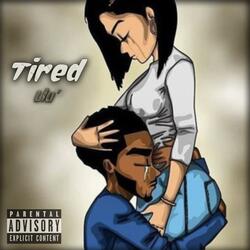 Tired
