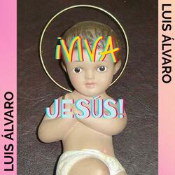 ¡Viva Jesús!