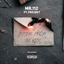 Letter From The Kids (You Forgot About) (feat. Projekt)