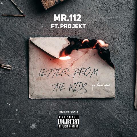 Letter From The Kids (You Forgot About) (feat. Projekt)