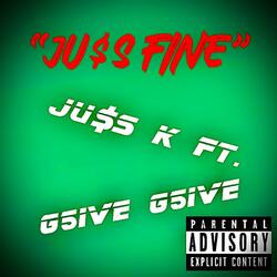 JU$s FINE (feat. G5IVE G5IVE)