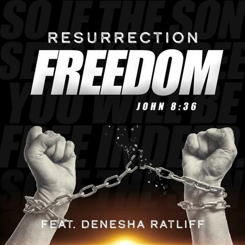 Freedom (feat. Denesha Ratliff)