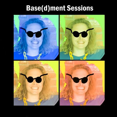 Base(d)ment Sessions