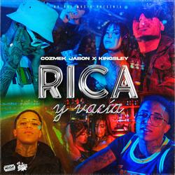 Rica Y Vacia (feat. Kingsley)