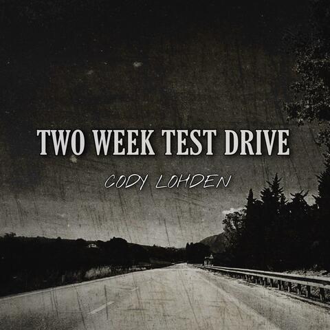 Two Week Test Drive