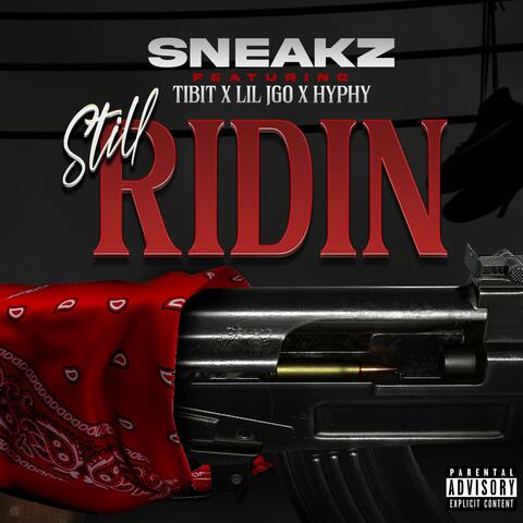 Still Ridin (feat. Tibit, Lil Jgo & Hyphy)