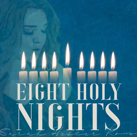 Eight Holy Nights