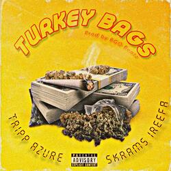 Turkey Bags (feat. Skrams Ireefa)