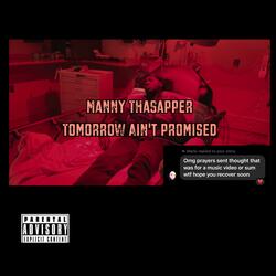 Tomorrow Ain't Promised