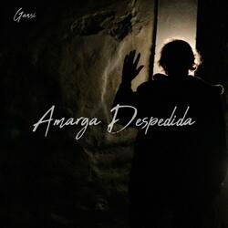 AMARGA DESPEDIDA