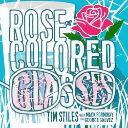 Rose Colored Glasses