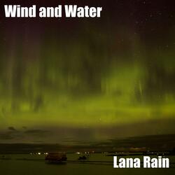 Wind and Water