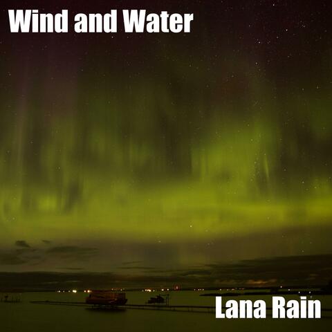 Wind and Water