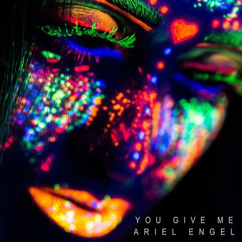 You Give Me