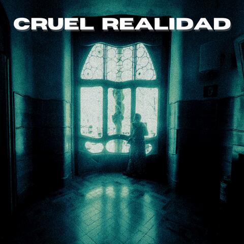 Cruel Realidad