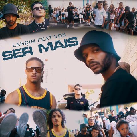 Ser Mais (feat. VDK Voz Di Crime)