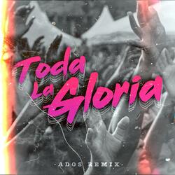 Toda la Gloria (feat. Ka2sh, Artury pepper & Ritzy escobar)