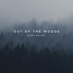 Out of the Woods
