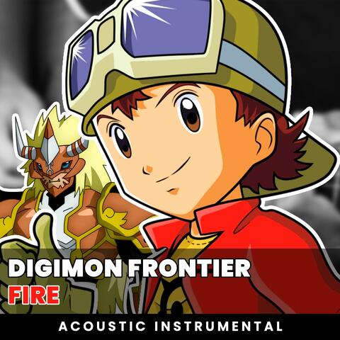FIRE!! (Digimon Frontier OP 1) (Acoustic Guitar Instrumental)