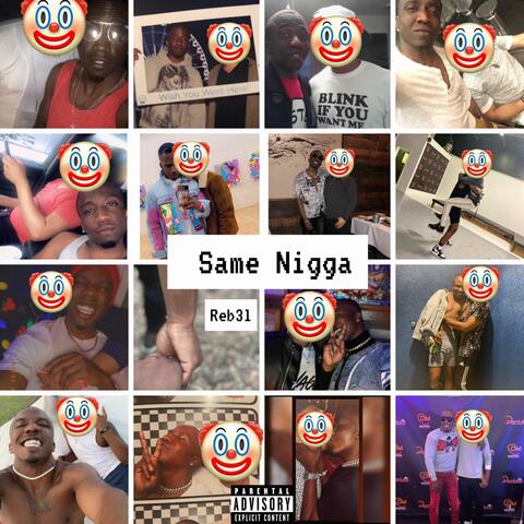Same Nigga