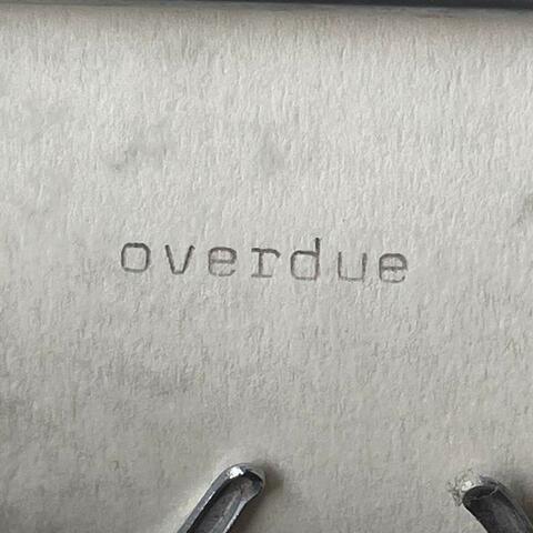 overdue