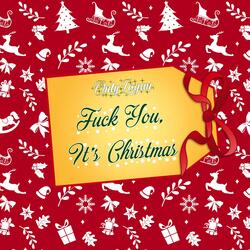 Fuck You, It's Christmas