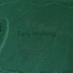 Early Morning