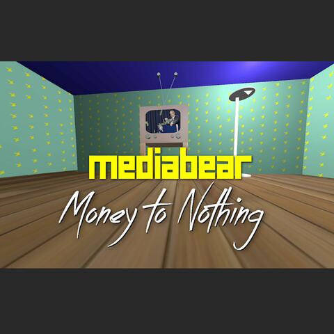 Money to Nothing