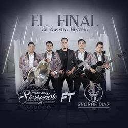 El Final de Nuestra Historia (feat. George Díaz)