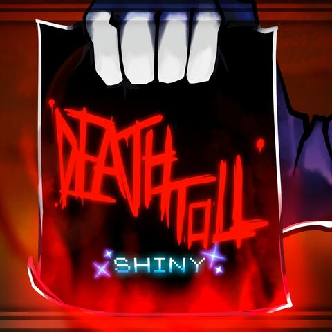 Death Toll (Shiny Version)