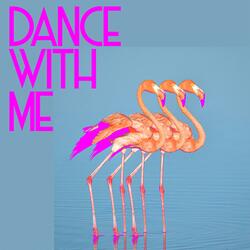 Dance With Me