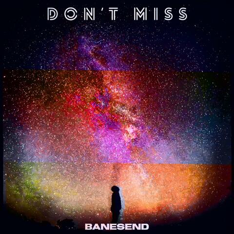 Don't Miss