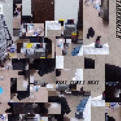 What Comes Next