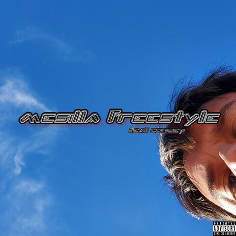 Mesilla Freestyle (feat. Consey)
