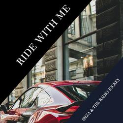 Ride With Me (feat. The Radio Jockey)