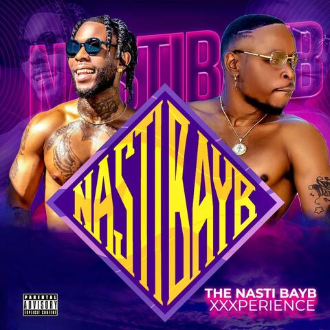 The Nasti Bayb XXXperience