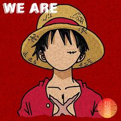 We Are! (One Piece) Opening 1