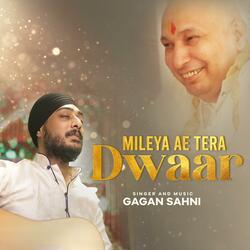 Mileya Ae Tera Dwaar