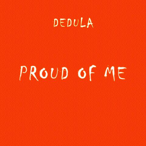 Proud of Me