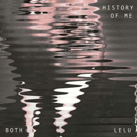 History of Me (feat. Lelu)