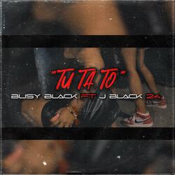 Tu ta to (feat. Jblack24)