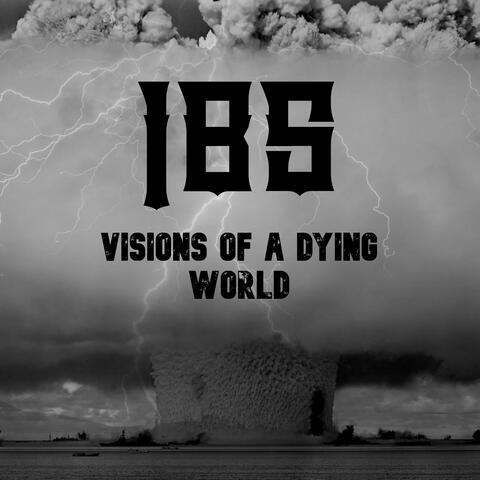 Visions Of A Dying World